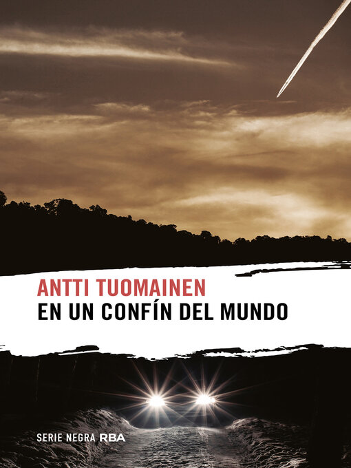 Title details for En un confín del mundo by Antti Tuomainen - Available